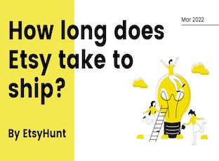 How Long Does Etsy Take to Ship – The Only Guide You Need