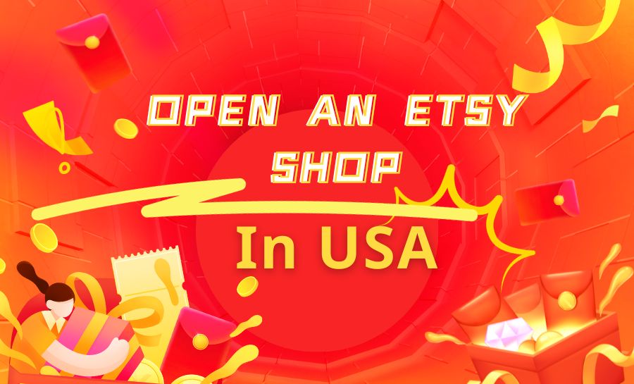 How to Open an Etsy Shop in the USA: A Complete Guide