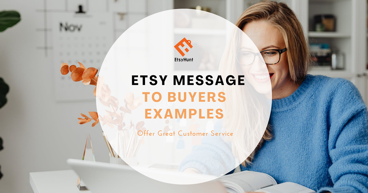 Etsy Message to Buyers: 6 Examples for 2025