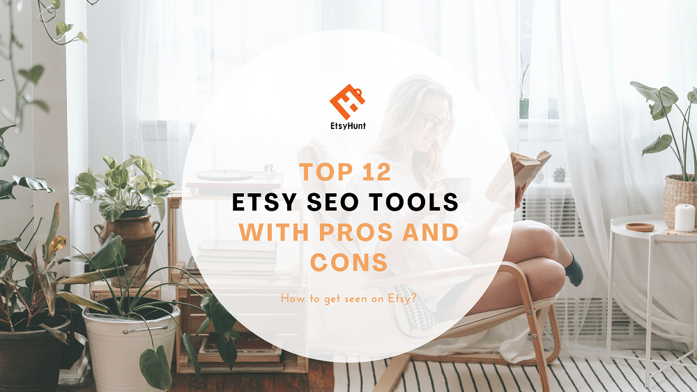 2026 Top Etsy SEO Tools Compared: 12 Best Picks(Pros & Cons)
