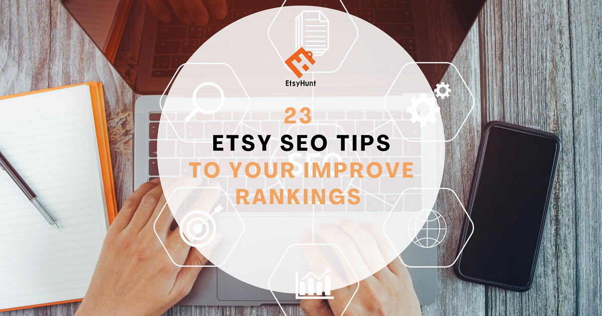 23 Proven Etsy SEO Tips for Higher Rankings in 2026