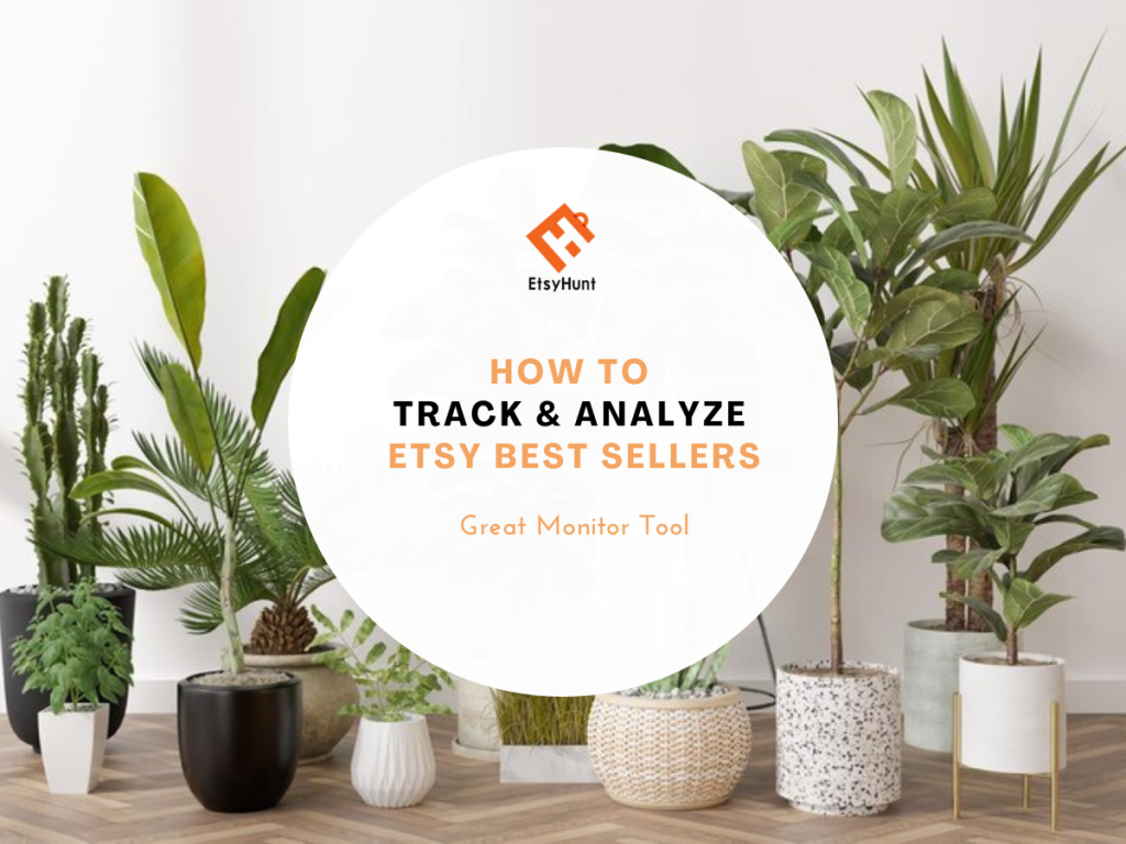 Best Etsy Competitor Tracking Tool: Track and Analyze Your Competitors