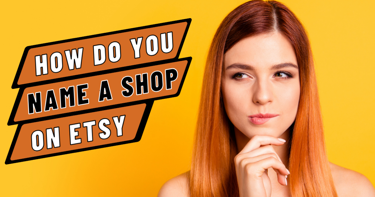 How do you name a shop on Etsy?