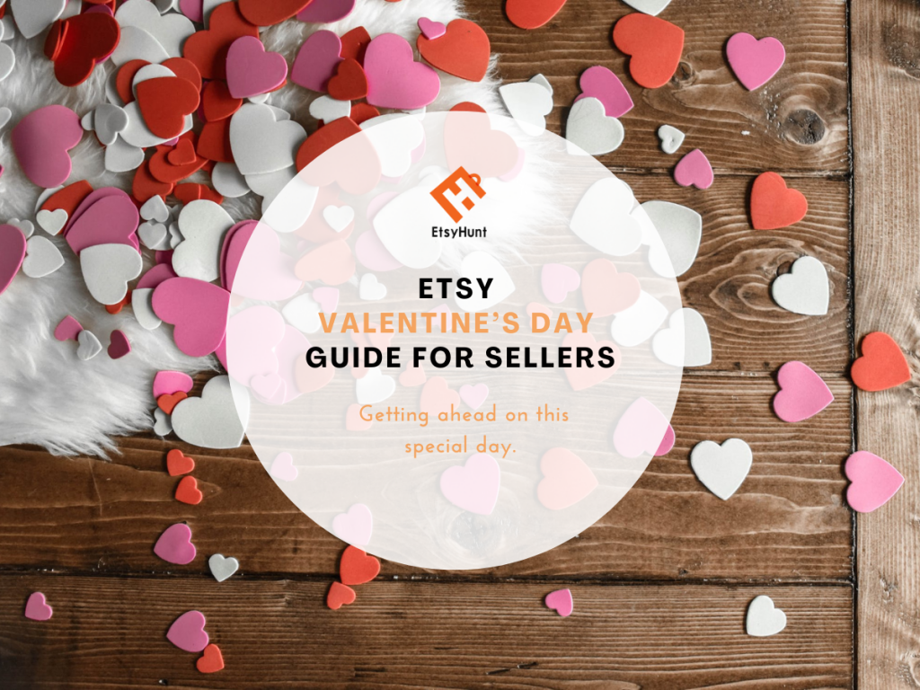 Etsy Valentine&rsquo;s Day Guide for Sellers