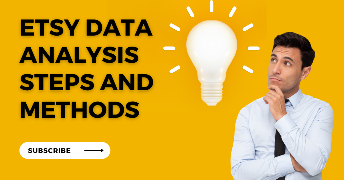 Etsy Data and Business Analytics with EtsyHunt: Steps and Methods